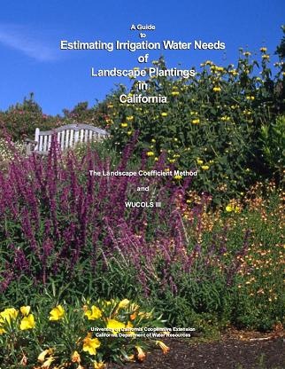 Estimating Irrigation Water Needs of Landscape Plantings in California